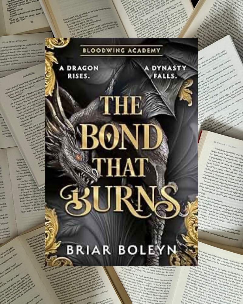 Book cover of 'The Bond That Burns' by Briar Boleyn with a dragon illustration on an open book background.