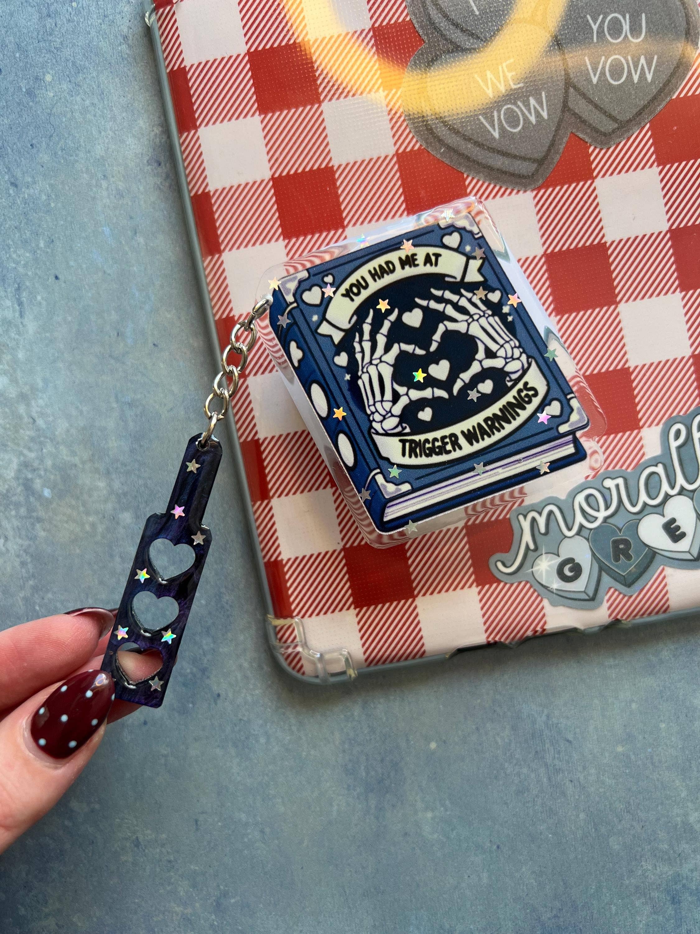 You Had me at Trigger Warnings - Dark Romance Kindle Holder and Reader Gift Accessory