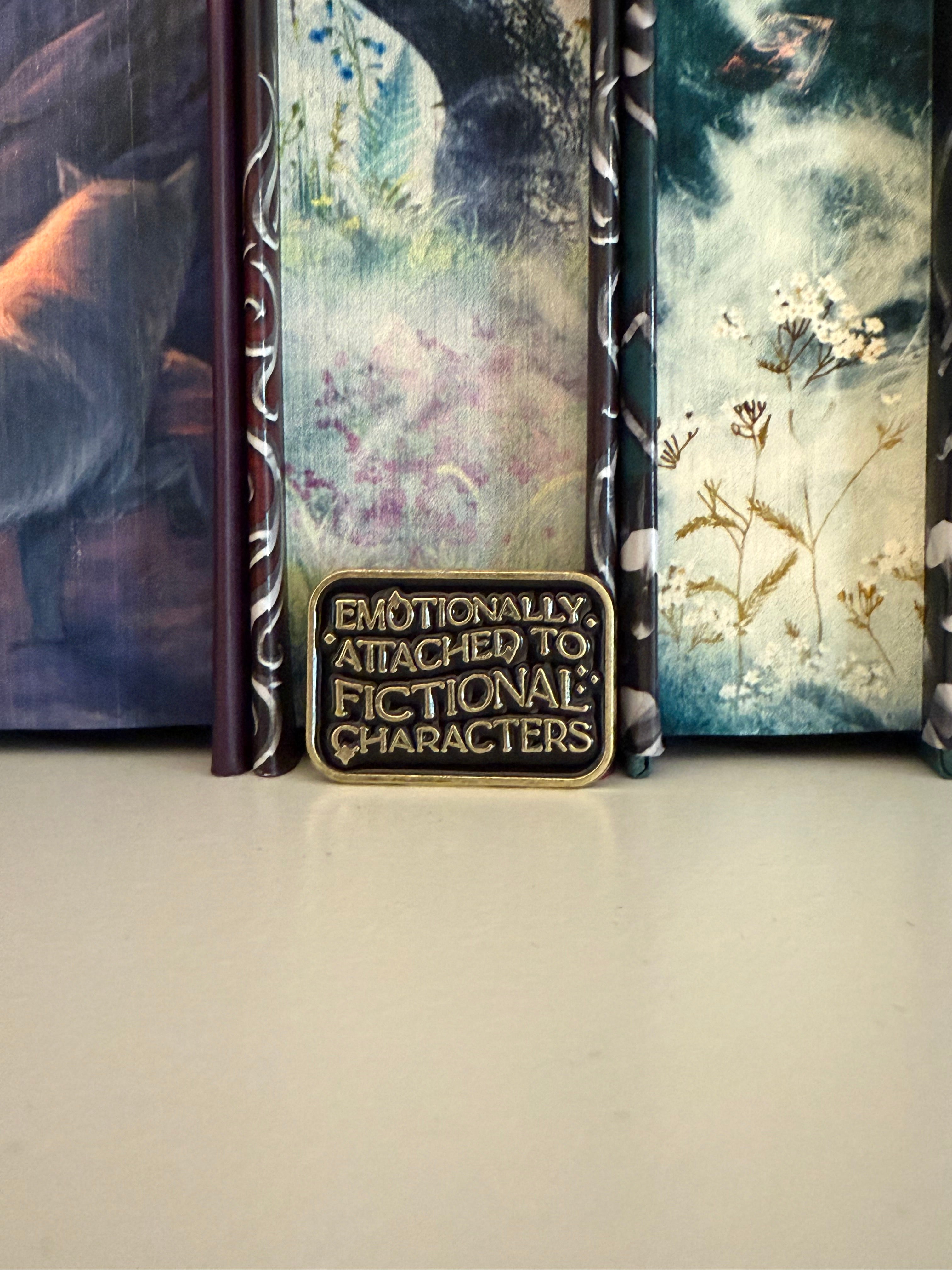 Emotionally Attached to Fictional Characters - Enamel Pin