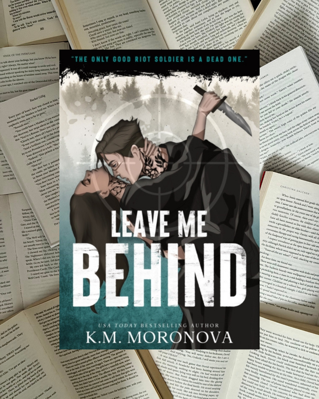 Leave Me Behind - K.M. Moronova (Standalone)