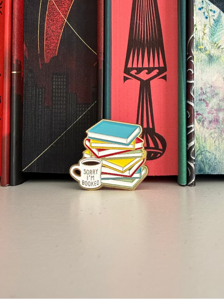 Sorry I'm Booked - Enamel Pin