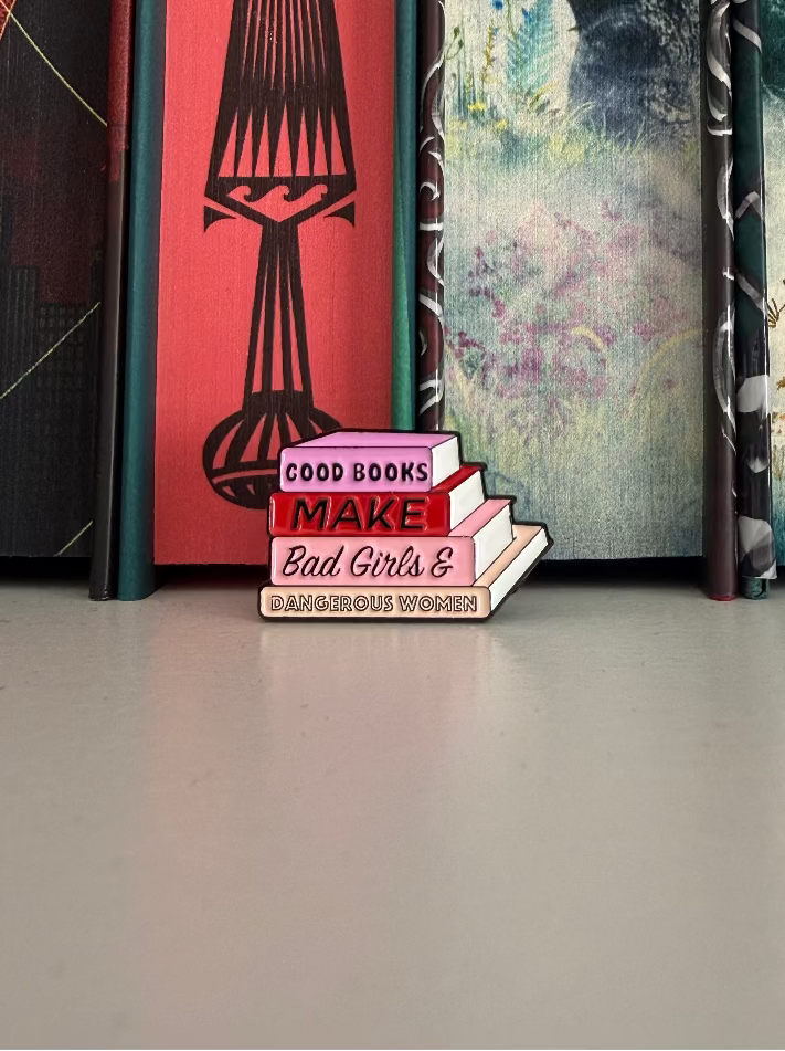 Good Books Make Bad Girls - Enamel Pin